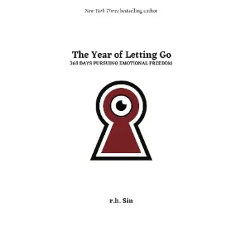 The Year of Letting Go : 365 Days Pursuing Emotional Freedom HC