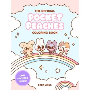 The Official Pocket Peaches Coloring Book : Cozy Coloring and Cute Stickers