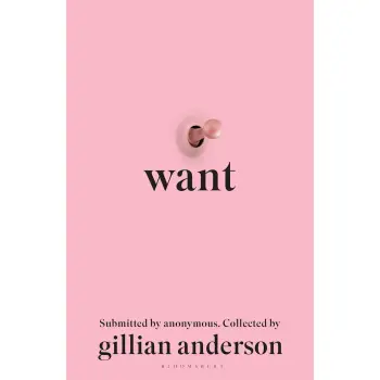 Want : Sexual Fantasies by Anonymous
