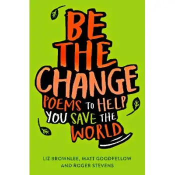 BE THE CHANGE