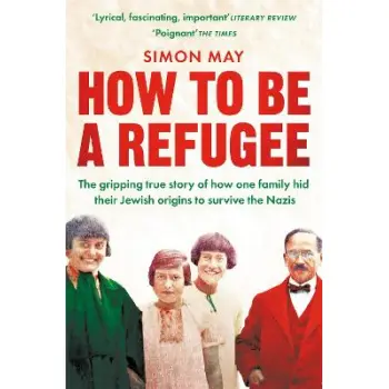HOW TO BE A REFUGEE
