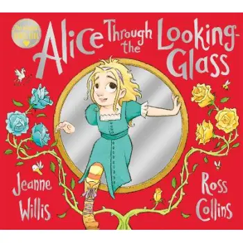 ALICE THROUGH THE LOOKING-GLASS