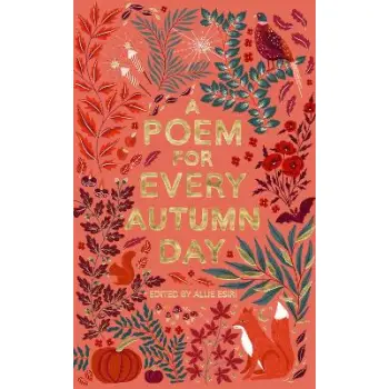 A POEM FOR EVERY AUTUMN DAY