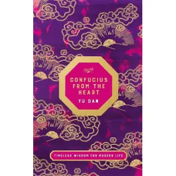CONFUCIUS FROM THE HEART