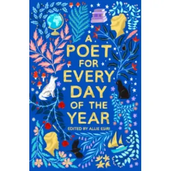 A POET FOR EVERY DAY OF THE YEAR HC