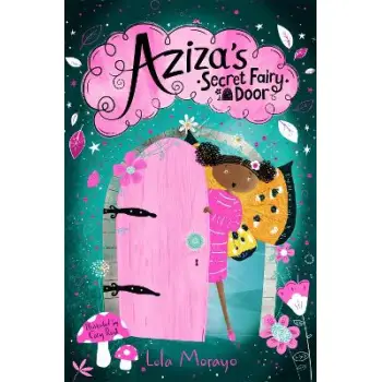 AZIZA AND THE FAIRY DOOR