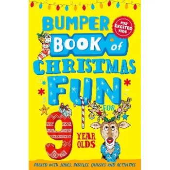 BUMPER BOOK OF CHRISTMAS FUN FOR 9