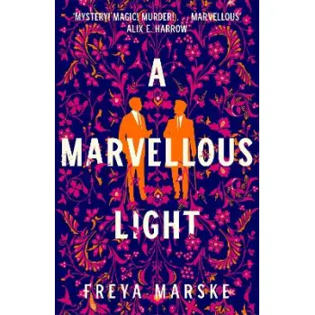 A MARVELLOUS LIGHT