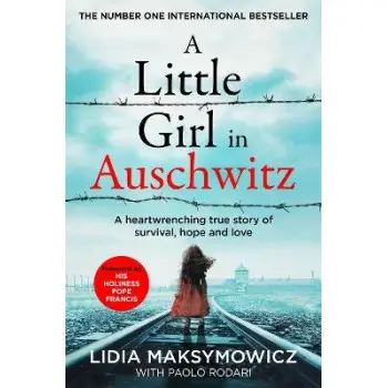 A LITTLE GIRL IN AUSCHWITZ