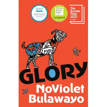 GLORY : LONGLISTED FOR THE WOMEN'S PRIZE FOR FICTION 2023 PB