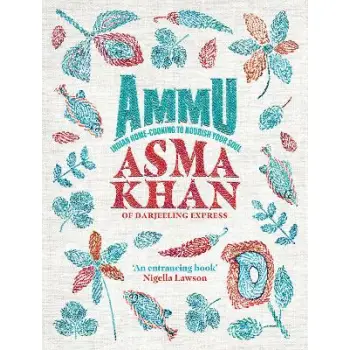 AMMU : TIMES BOOK OF THE YEAR 2022 INDIAN HOMECOOKING TO NOURISH YOUR SOUL HC