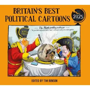 BRITAIN'S BEST POLITICAL CARTOONS 2025 PB