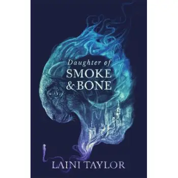 DAUGHTER OF SMOKE AND BONE