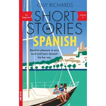 TEACH YOURSELF: SHORT STORIES IN SPANISH FOR BEGINNERS VOL. 2 PB