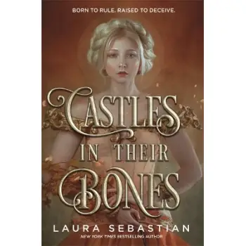 CASTLES IN THEIR BONES