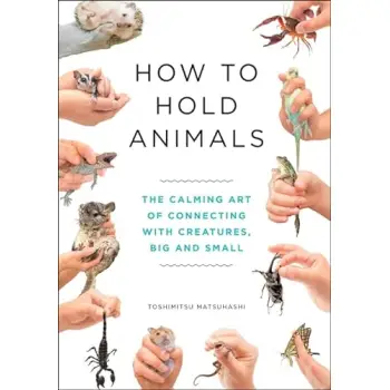 HOW TO HOLD ANIMALS PB