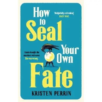 HOW TO SEAL YOUR OWN FATE PB
