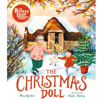 THE REPAIR SHOP STORIES : THE CHRISTMAS DOLL HC