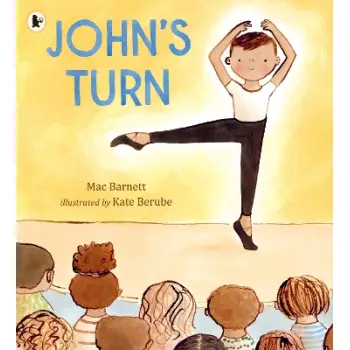 John's Turn : From the author of the Shape trilogy comes an empowering picture book of a young dance PB