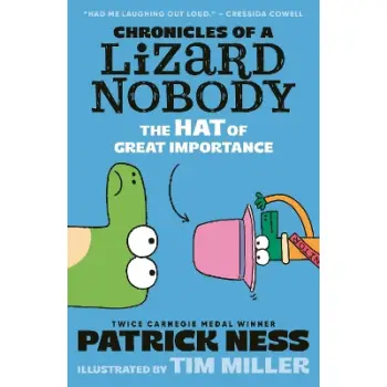 CHRONICLES OF A LIZARD NOBODY: THE HAT OF GREAT IMPORTANCE PB