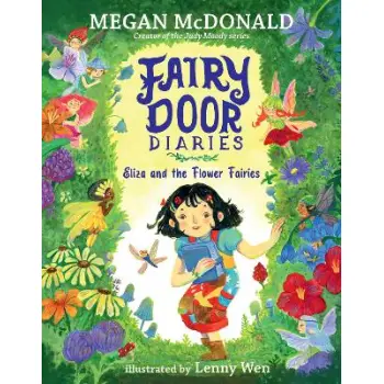 FAIRY DOOR DIARIES: ELIZA AND THE FLOWER FAIRIES PB