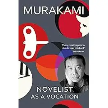 NOVELIST AS A VOCATION :AN EXPLORATOR OF A WRITER'S LIFE