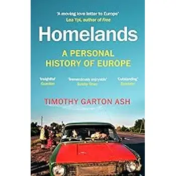 HOMELANDS : A PERSONAL HISTORY OF EUROPE PB