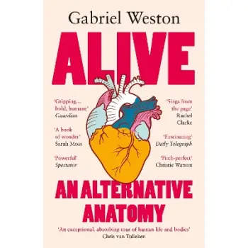 ALIVE : AN ALTERNATIVE ANATOMY PB