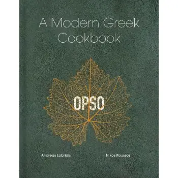 OPSO : A Modern Greek Cookbook