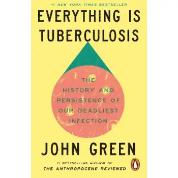 Everything Is Tuberculosis