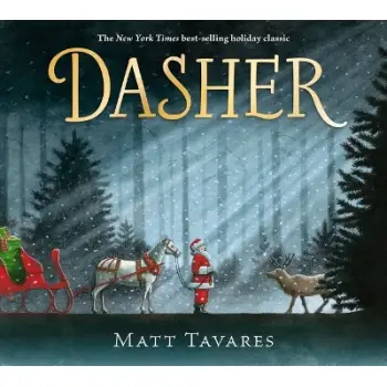 Dasher: How a Brave Little Doe Changed Christmas Forever HC