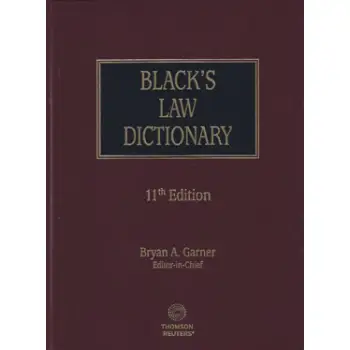Black's Law Dictionary - 11th Edition