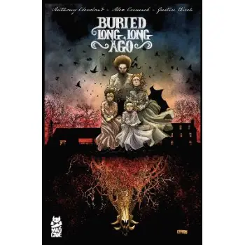 Buried Long, Long Ago