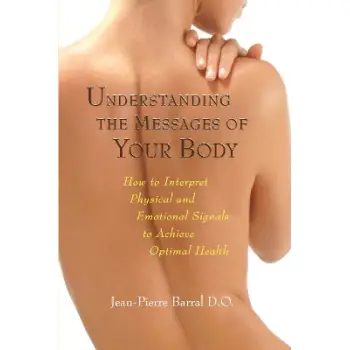 UNDERSTANDING THE MESSAGES OF YOUR BODY PB