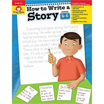 How to Write a Story, Grades 4-6 (Teacher) (How to Write a Story)