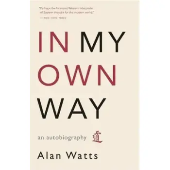 IN MY OWN WAY: AN AUTOBIOGRAPHY PB