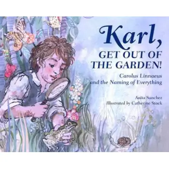 KARL, GET OUT OF THE GARDEN!  HC