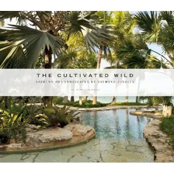 THE CULTIVATED WILD HC