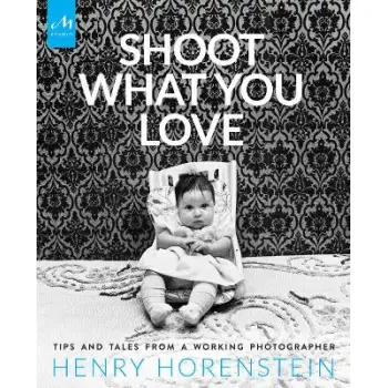 SHOOT WHAT YOU LOVE HC