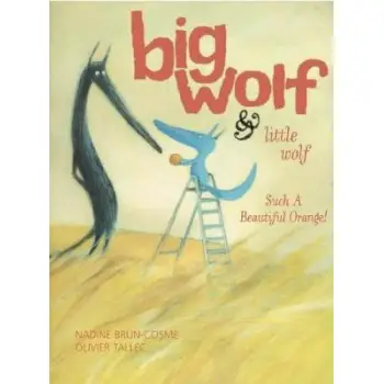 BIG WOLF AND LITTLE WOLF, SUCH A BEAUTIFUL ORANGE!  PB