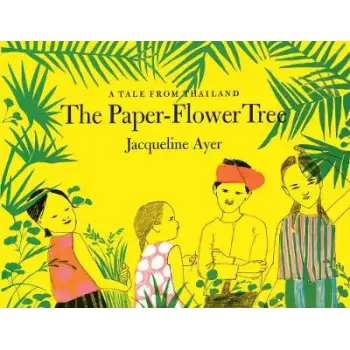 THE PAPER-FLOWER TREE  HC