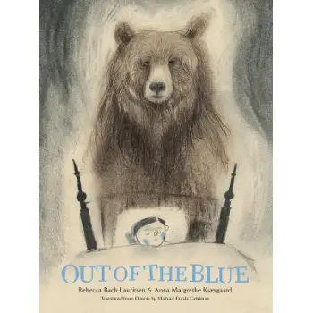 Out of the Blue : A Picture Book