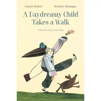 A DAYDREAMY CHILD TAKES A WALK