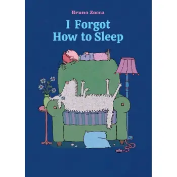I Forgot How to Sleep : A Bedtime Story