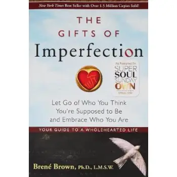 GIFTS OF IMPERFECTION