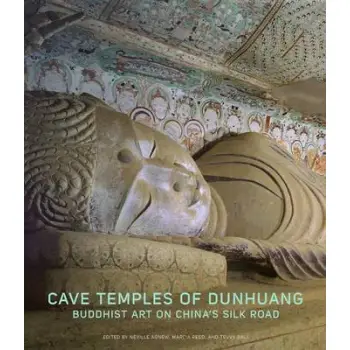 CAVE TEMPLES OF DUNHUANG : BUDDHIST ART ON THE SILK ROAD HC