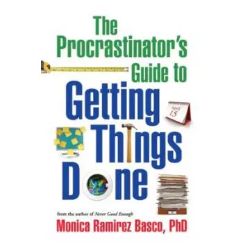 THE PROCRASTINATOR'S GUIDE TO GETTING THINGS DONE HC