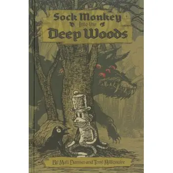 Sock Monkey: Into the Deep Woods