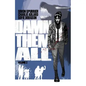 Damn Them All Vol. 2