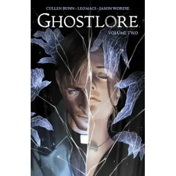 Ghostlore Vol. 2